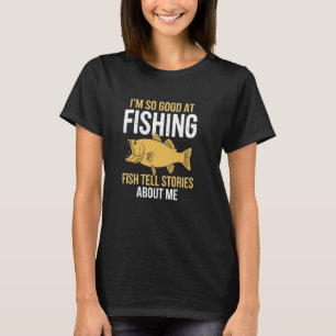 Camiseta Tão Bom em Pescar que os Peixes Contam Histórias S