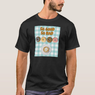 Camiseta Tão Bom Quanto O Café Da Rosquinha