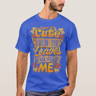 Camiseta Tão bonitinho que até deixa cair para mim, puto de