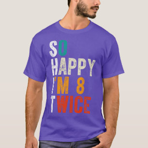 Camiseta Tão Feliz Im 8 Duas Vezes