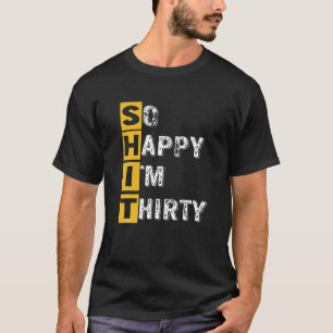 Camiseta Tão feliz que estou com 30 doações de aniversário