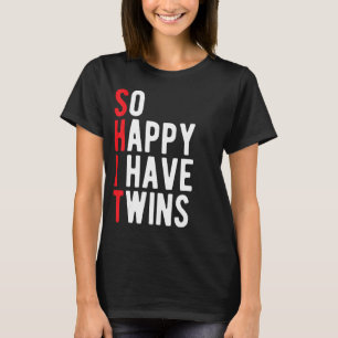 Camiseta Tão feliz que eu tenho gêmeos Palavras Pun Engraça