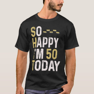 Camiseta Tão feliz que tenho 50 anos hoje 50 anos de Divers