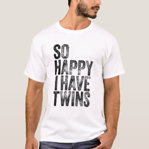 Camiseta Tão feliz que tenho gêmeos, Dia de as mães do p