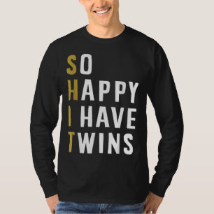 Camiseta Tão Feliz Que Tenho Gêmeos Engraçados Pai, Mãe Pai