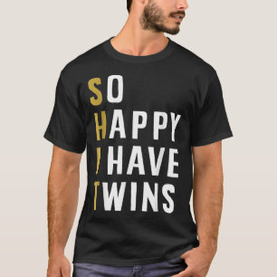 Camiseta Tão Feliz Que Tenho Gêmeos Engraçados Pai, Mãe Pai