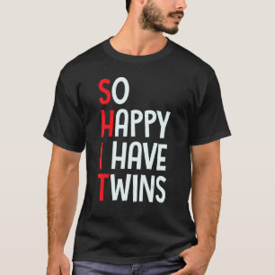 Camiseta Tão Feliz Que Tenho Gêmeos Mãe Pai Dizendo Citação
