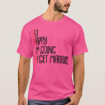Camiseta Tão Feliz que Vou CasarJga Festa de Despedida de S<br><div class="desc">Tão Feliz que Vou CasarJga Festa de Despedida de Solteiro2036  .</div>