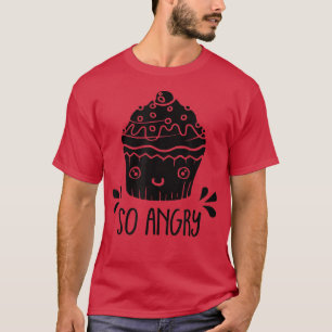Camiseta Tão Irritado Cupcake Furioso Fazendo Padaria De Ba