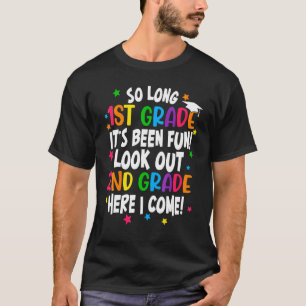 Camiseta Tão longa 1rua Tem sido divertido segundo aqui I C