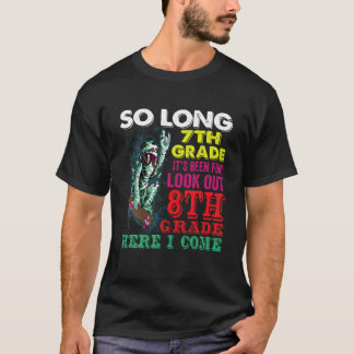 Camiseta Tão Longa 7 De Grau Olhar Para O 8º Grau Aqui Eu V