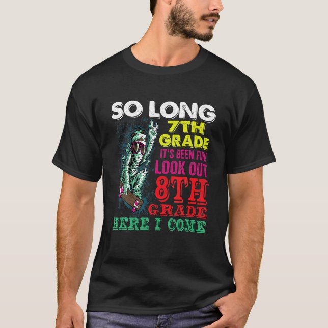 Camiseta Tão Longa 7 De Grau Olhar Para O 8º Grau Aqui Eu V (Frente)