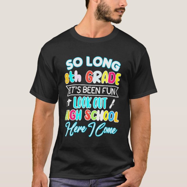 Camiseta Tão Longa, 8º ano, bom Segundo grau de Graduação (Frente)