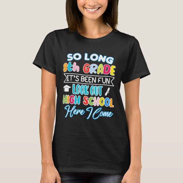 Camiseta Tão Longa, 8º ano, bom Segundo grau de Graduação (Frente)