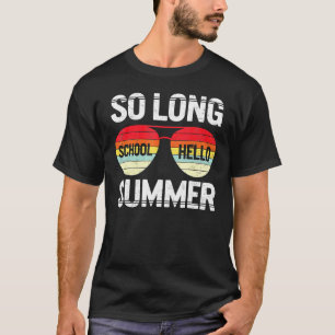 Camiseta Tão Longa Escola Olá Verão Feliz Dia Passado Da Es