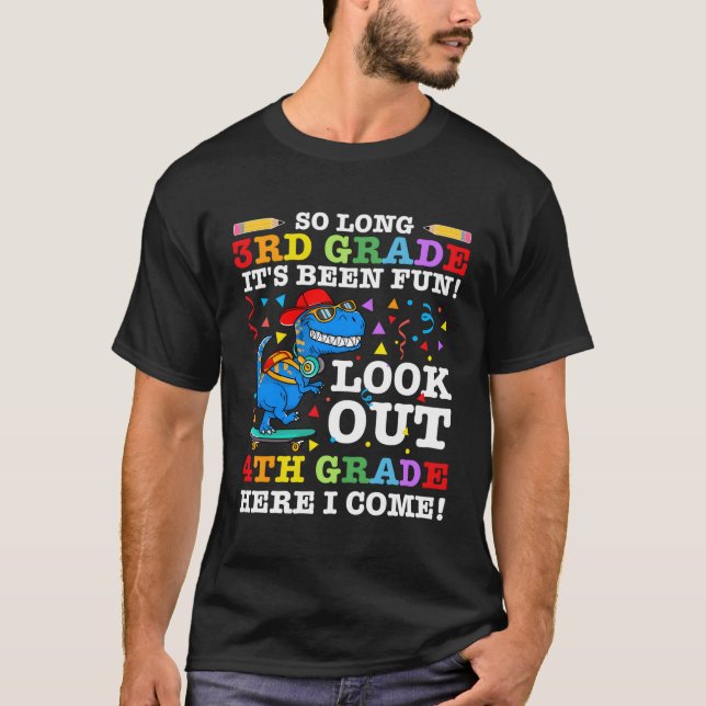 Camiseta Tão Longa Que A 3ª Série Tem Sido Divertida Olhem  (Frente)