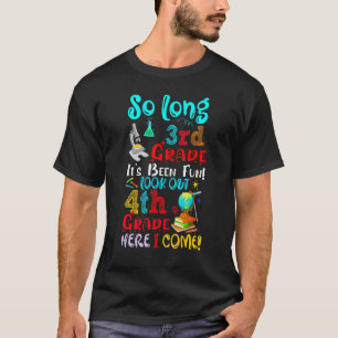 Camiseta Tão longo 3º ano que foi divertido, olha para o 4º