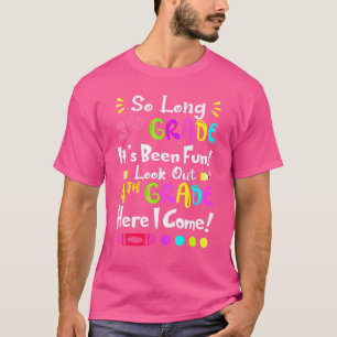 Camiseta Tão longo 3º ano que foi divertido, olha para o 4º