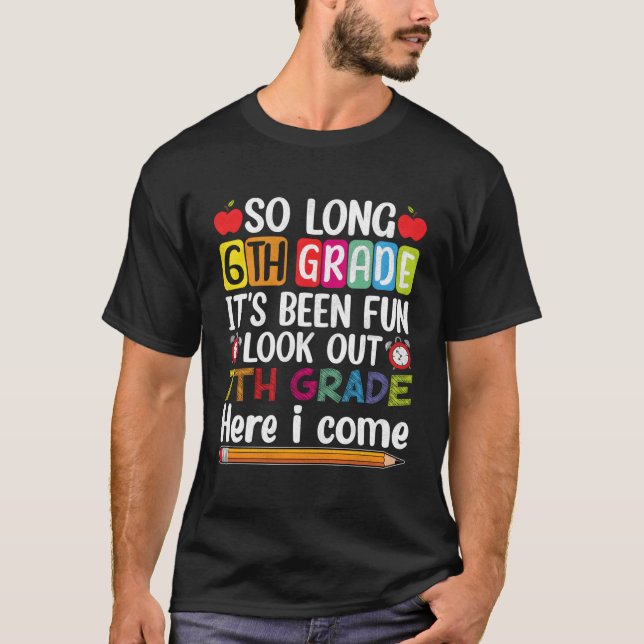 Camiseta Tão Longo 6 De Volta Para O Estudante Do 7 Escolar (Frente)