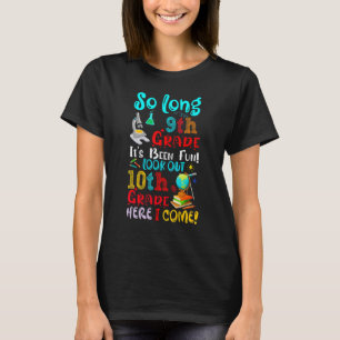 Camiseta Tão longo 9º ano que foi divertido Olhar para o 10