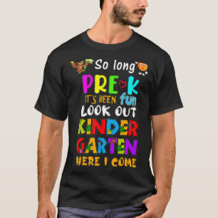 Camiseta Tão Longo Antes Do Jardim Infantil 2022 Aqui Eu Ve
