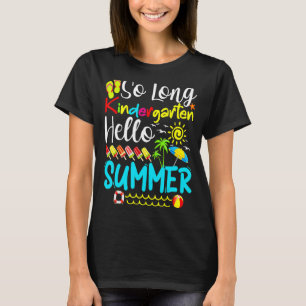 Camiseta Tão Longo Grau De Jardim De Infância Olá Verão Pas