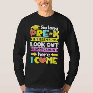 Camiseta Tão Longo Jardim de Infância Pré-K Aqui Eu Vim Gra