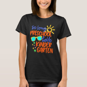 Camiseta TÃO LONGO PRESCHOOL HELLO KINDERGARTEN, Professor