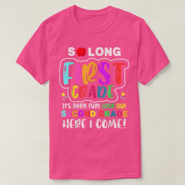 Camiseta Tão longo quanto o primeiro ano e o segundo ano (Frente do Design)
