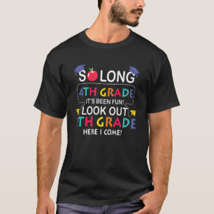 Camiseta Tão Longo Que 4º ano Olhe 5 Aqui Eu Vim Último Da
