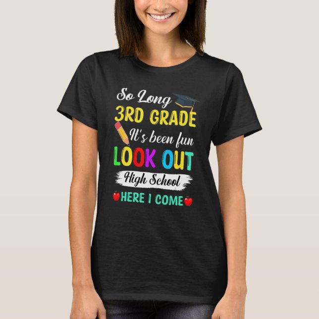 Camiseta Tão Longo Que Segundo grau De 3º Grau (Frente)