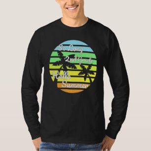 Camiseta Tão Longo segundo Alô Verão Último Dia Da Escola