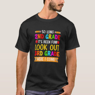 Camiseta Tão Longo segundo Olhe O 3º Ano Aqui Eu Vim