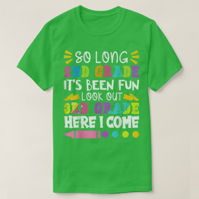 Camiseta Tão longo segundo que foi divertido no último dia  (Frente do Design)
