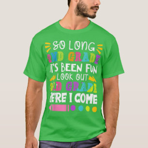 Camiseta Tão longo segundo que foi divertido no último dia