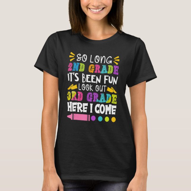 Camiseta Tão longo segundo que foi divertido no último dia  (Frente)