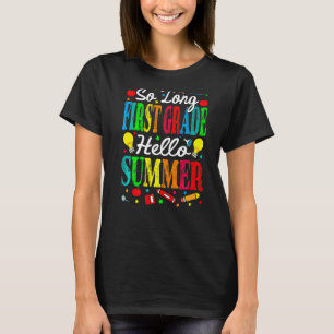 Camiseta Tão Longo Verão Do 1º Ano, Verão Do Último Dia Da