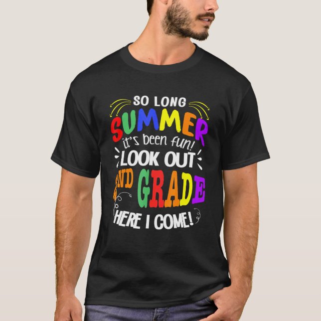 Camiseta Tão Longo Verão Que Tem Sido Divertido Olhar Para  (Frente)