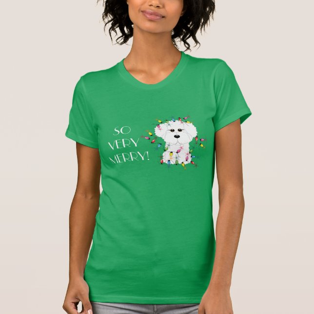 Camiseta TÃO MUITO ALEGRE! Luzes de Natal de Bichon Frise (Frente)