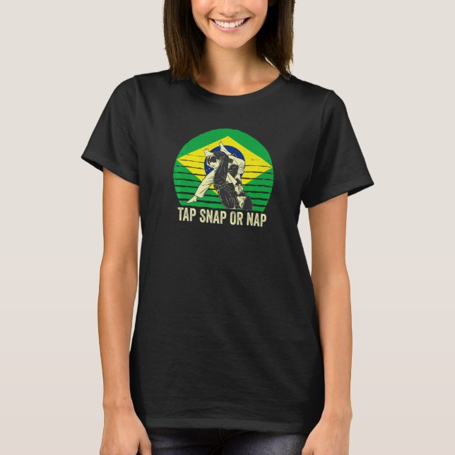 Camiseta Tap Snap Or Nap Bjj Brazilian Jiu Jitsu 8 (Frente)