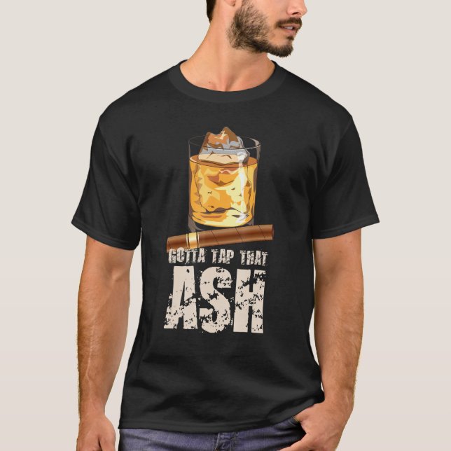 Camiseta Tap That Ash Cigar Whiskey (Frente)