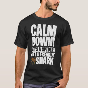 Camiseta Tarantula É Uma Aranha Não Um Tubarão Freakin