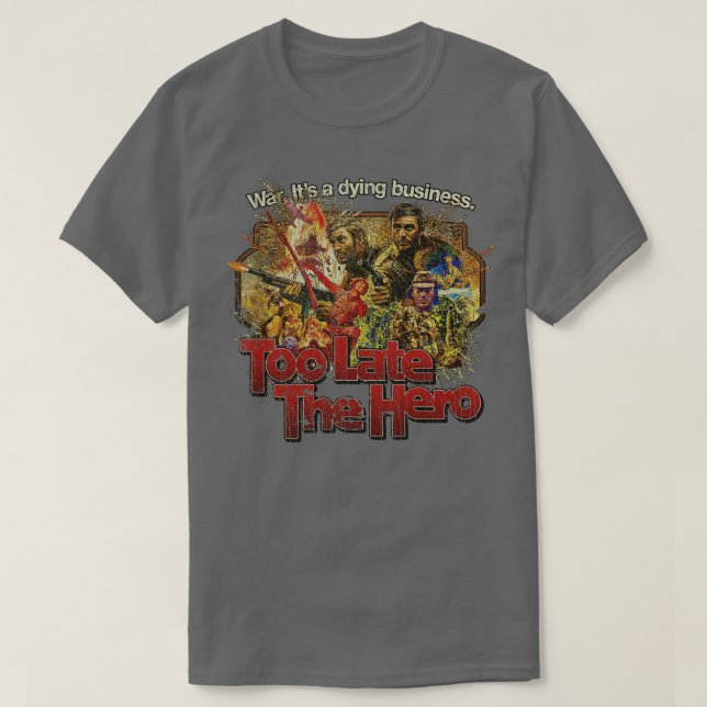 Camiseta Tarde demais do Herói 1970 (Frente do Design)