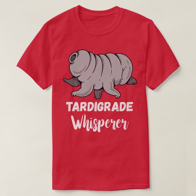 Camiseta Tardigrade Whisperer Microbiology Science Water Be (Frente do Design)