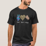 Camiseta Tardigre Love Peace Water Bear Microbiology Scienc<br><div class="desc">Tardigrado Ama A Ciência Da Microbiologia Do Urso Da Água Da Paz.</div>