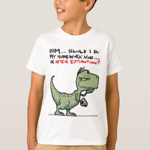Camiseta Tarefa de Casa Agora ou Depois da Extinção Dinossa