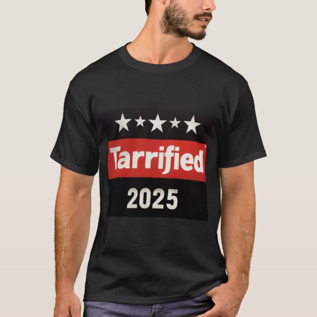 Camiseta Tarifa 2025 Tarrified Funny Sarcastic Política (Frente)