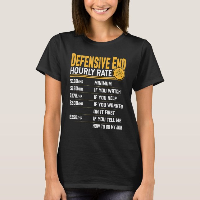 Camiseta Tarifa Horária de Defensive End   Jogadores de Def (Frente)