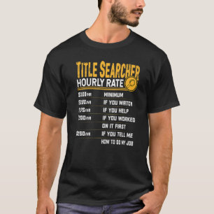Camiseta Tarifa Horária do Pesquisador de Títulos