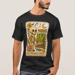 Camiseta Tarot Card O Seletor De Pickle Lover Foodie Skelet